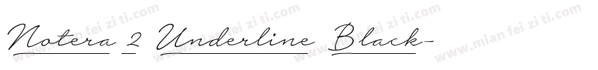 Notera 2 Underline Black字体转换